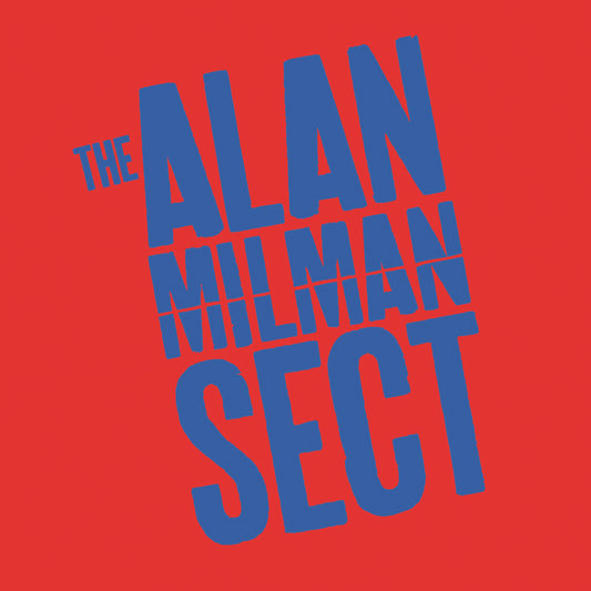 Alan Milman Sect 2024 12" EP